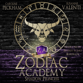 Shadow Princess: Zodiac Academy, Book 4 (Unabridged) - Caroline Peckham &amp; Susanne Valenti Cover Art