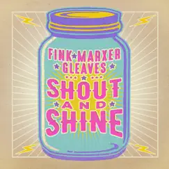 Fink/Marxer/Gleaves: Shout and Shine by Cathy Fink, Marcy Marxer & Sam Gleaves album reviews, ratings, credits