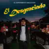 Stream & download El Desgraciado - Single