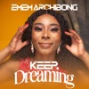 Keep Dreaming - Single