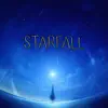 Starfall - Single album lyrics, reviews, download