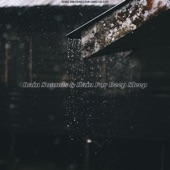 Rain Sounds & Rain For Deep Sleep artwork