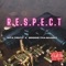 R.E.S.P.E.C.T. (feat. Brodie Tha Bandit) - DiTa TrUth lyrics