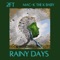 Rainy Days (feat. Mac-K the K Baby) - 2Ft lyrics