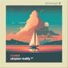 Utopian Reality - EP