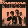 Take Me to the Sunshine (feat. BullySongs) - Single