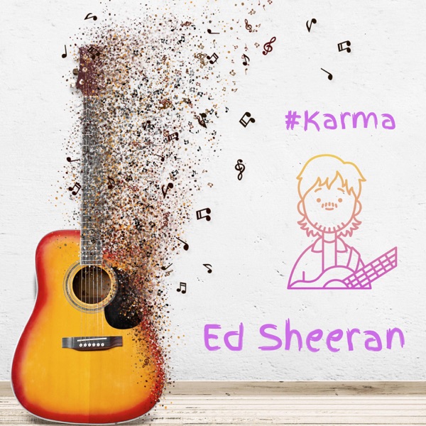 Ed Sheeran - Single - #Karma