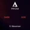 Dark Side (feat. Messinian) - Single album lyrics, reviews, download