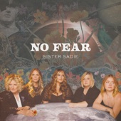 Sister Sadie - One's Real Life