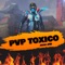 Pvp Toxico - Adan JFW lyrics