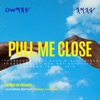 Pull Me Close (feat. BritYah) - Single