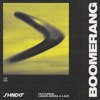 Boomerang (feat. Hadar Adora & Lazā) - Single