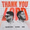 Thank You Lord (Remix) [feat. CalledOut Music] - Single