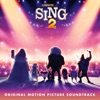 Sing 2 (Original Motion Picture Soundtrack) artwork
