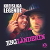 Engländerin by Kreisligalegende iTunes Track 1