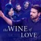 The Wine of Love (Live) artwork