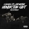 Honor The Gift (feat. Jay Worthy) - 2 Eleven & T.F lyrics