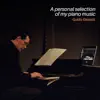 A Personal Selection of My Piano Music album lyrics, reviews, download