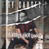 It Feels Like Love - Single