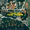 Talk of The Town (feat. H Nandhra) - Single