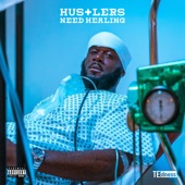 Hustlers Need Healing artwork