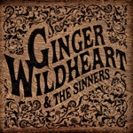 Ginger Wildheart & The Sinners - Lately, Always