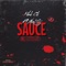 Sauce (feat. NSL Sj) - Hbk Ck lyrics