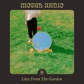 Me & My Sunshine - Live From The Garden by Motel Radio