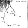 Leroy Trinket - Single