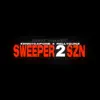 Sweeper Szn 2 - Single (feat. Relly Gunz, Kenny Capone & SweepersENT) - Single album lyrics, reviews, download