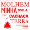 Molhem minha goela com cachaça da terra - EP