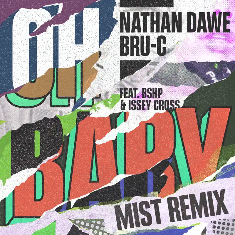 Nathan Dawe & Bru-C - Oh Baby (feat. bshp & Issey Cross) [MIST Remix] - Single (2023) [iTunes Plus AAC M4A]-新房子