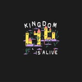 Kingdom Is Alive artwork