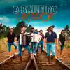 O Baileiro Laçador - Single album lyrics, reviews, download