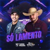 Só Lamento - Single