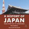 A History of Japan : From Stone Age to Superpower - Kenneth G. Henshall