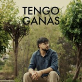 Tengo Ganas artwork