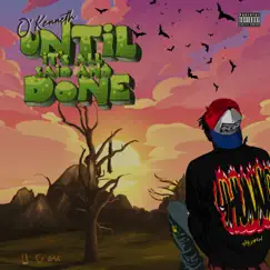 Until It's All Said And Done by O'Kenneth album reviews, ratings, credits