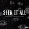 Seen It All (feat. Spinabenz & Lil Poppa) - Greenlightt lyrics