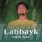 Labbayk - Tewfiq Yusuf lyrics