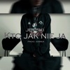 Kto Jak Nie Ja - Single
