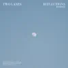 Reflections (Niklas Paschburg Remix) - Single album lyrics, reviews, download