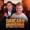 Dançar Agarradinho (feat. Dimas e Seus Teclados) - Single