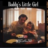 Daddy's Little Girl - Single