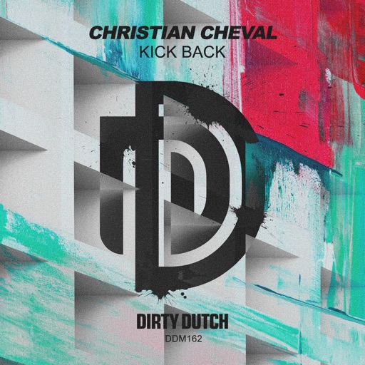 Kick Back (Extended Mix) - Single by Christian Cheval