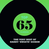 Top 65 Classics - The Very Best of Harry "Sweets" Edison artwork
