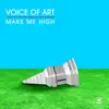 Stream & download Make Me High (feat. DJ DIVO & OliO) - Single