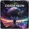 Cidade Neon - Single