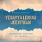 Yesayya Leni Na Jeevitham (feat. Suneeth Vardhan) - Jakie Vardhan lyrics