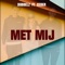 Met Mij (feat. Ceder) artwork